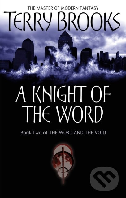 A Knight Of The Word (The Word and the Void: Book Two) - kniha z kategorie Beletria