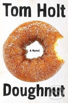 Doughnut - Tom Holt - kniha z kategorie Beletrie