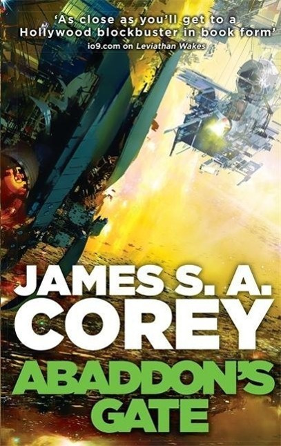 Abaddon's Gate, Book 3 of the Expanse (now a Prime Original series) Little, Brown Book Group