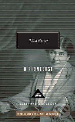 O Pioneers! - Willa Cather