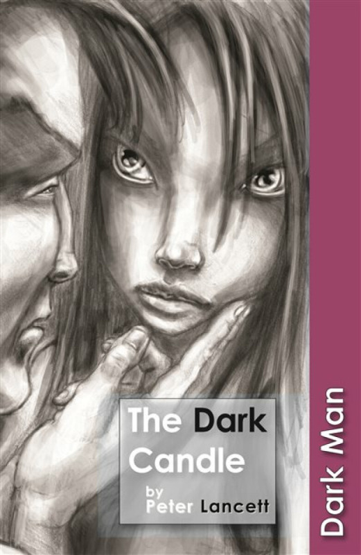 The Dark Candle - Lancett Peter