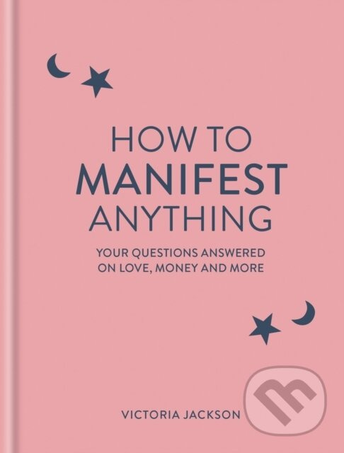 How to Manifest Anything (Your questions answered on love, money and more)