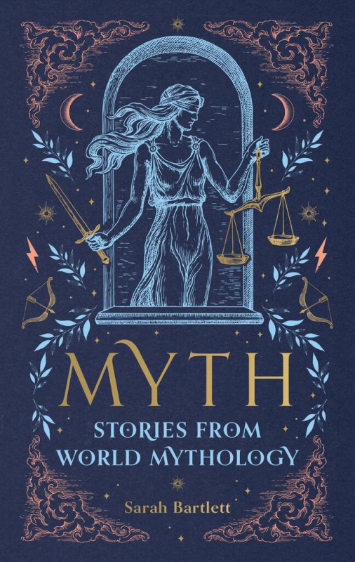 Myth: Stories from World Mythology - Sarah Bartlett - kniha z kategorie Mýty, pověsti a legendy