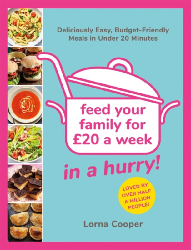 Feed Your Family For Â£20...In A Hurry! - Lorna Cooper
