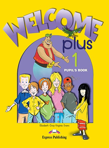Welcome Plus 1 - Pupil´s Book  Express Publishing