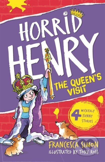 Horrid Henry Meets the Queen - Francesca Simon, Tony Ross (ilustrátor) - kniha z kategorie Beletrie pro děti