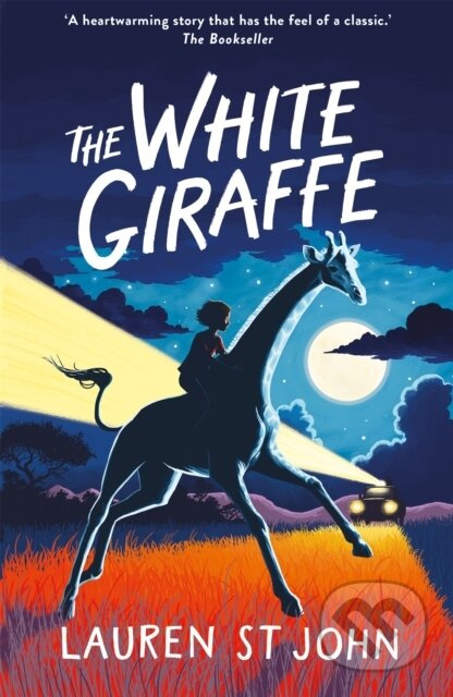The White Giraffe - Lauren St John, David Dean (ilustrátor) - kniha z kategorie Fantasy