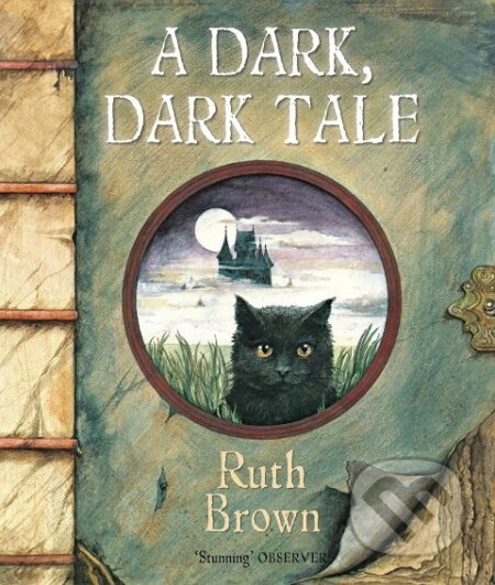 A Dark, Dark Tale - Ruth Brown - kniha z kategorie Pro děti