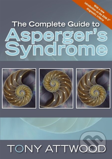 The Complete Guide to Asperger's Syndrome - Dr Anthony Attwood - kniha z kategorie Špeciálna pedagogika