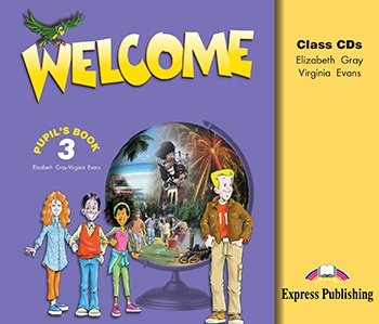 Welcome 3 Class CD (3) Express Publishing