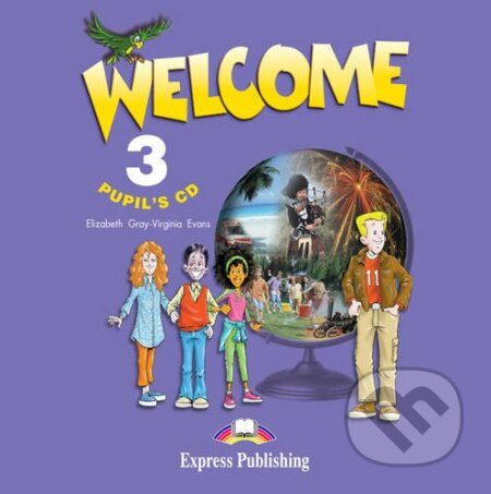Welcome 3 Pupil´s CD (1) Express Publishing