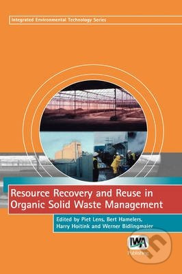 Resource Recovery and Reuse in Organic Solid Waste Management - kniha z kategorie Odborné a naučné