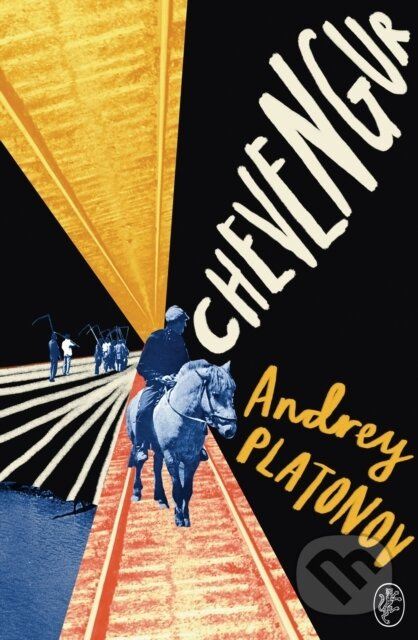 Chevengur - Andrey Platonov - kniha z kategorie Společenská beletrie