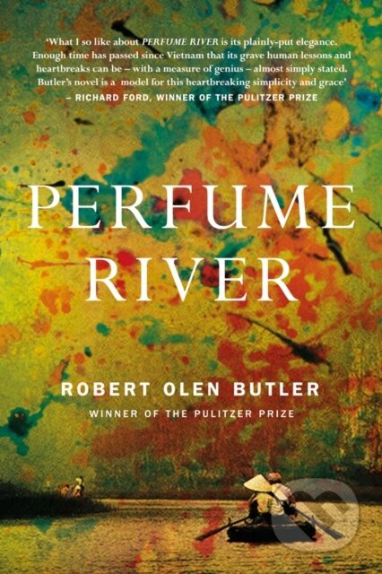 Perfume River - Robert Olen Butler - kniha z kategorie Společenská beletrie