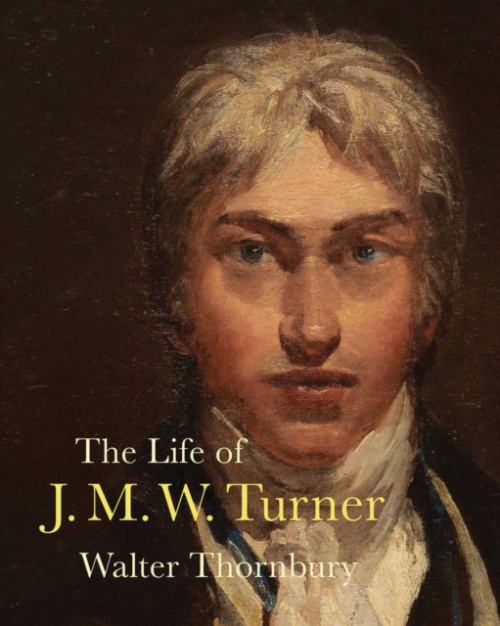 Life of J. M. W. Turner Pallas Athene Publishers