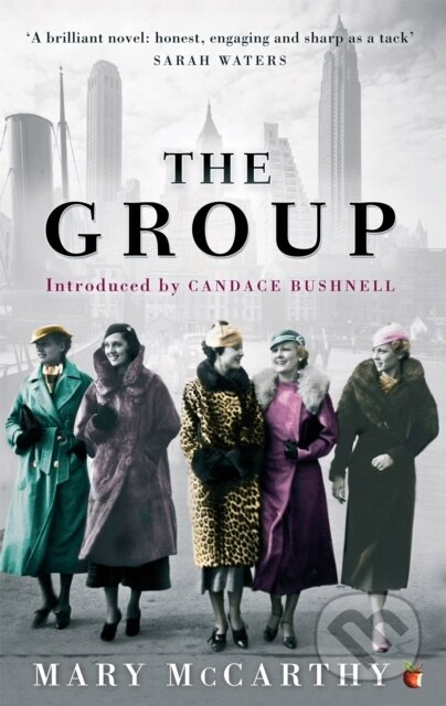 The Group - Mary McCarthy - kniha z kategorie Společenská beletrie