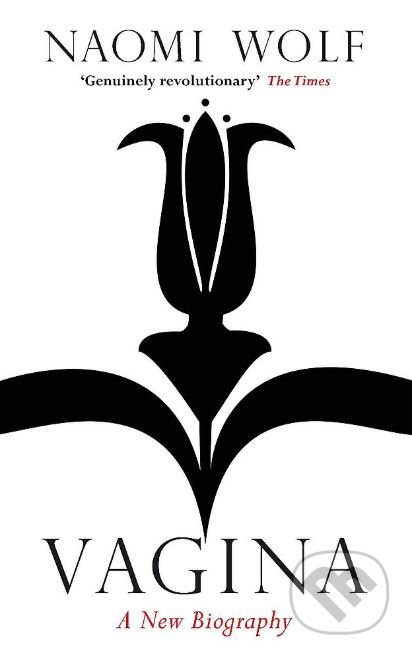 Vagina (A New Biography) - Naomi Wolf - kniha z kategorie Psychologie