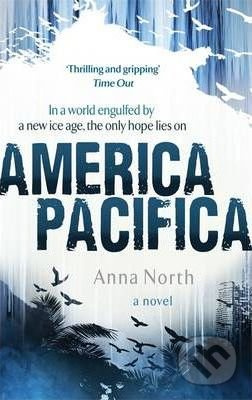 America Pacifica - Anna North - kniha z kategorie Společenská beletrie