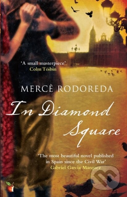 In Diamond Square (A Virago Modern Classic) - Merce Rodoreda - kniha z kategorie Spoločenská beletria