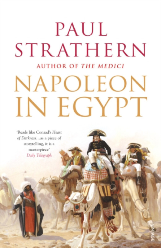 Napoleon in Egypt - Paul Strathern