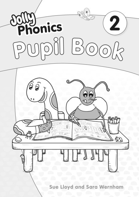 Jolly Phonics Pupil Book 2 : in Precursive Letters (British English edition) Jolly Learning Ltd