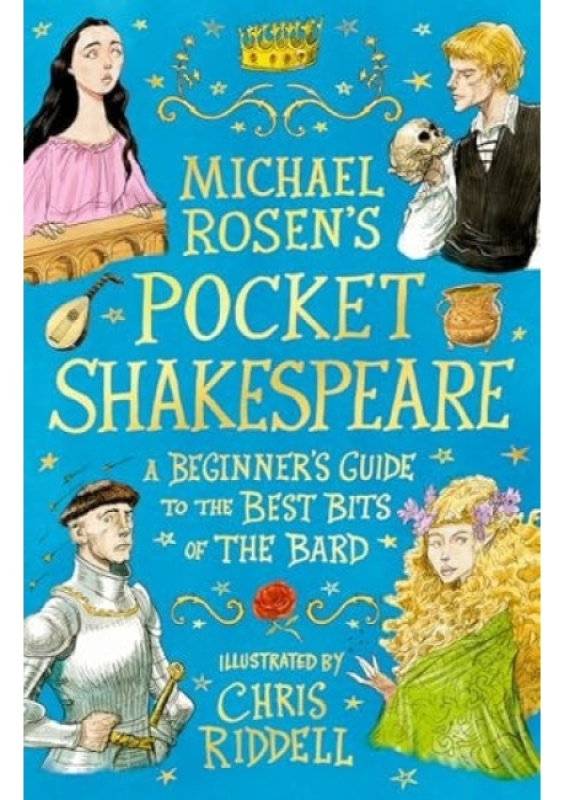 Michael Rosens Pocket Shakespeare, A Beginners Guide to the Best Bits of the Bard Walker Books Ltd