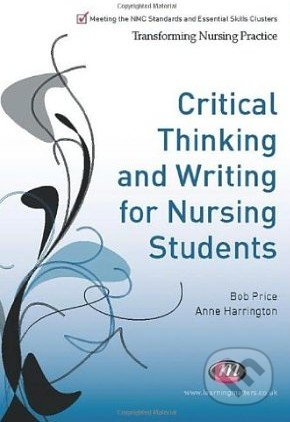 Critical Thinking and Writing for Nursing Students - kniha z kategorie Odborné a naučné