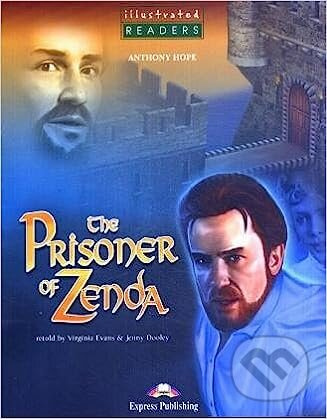 Illustrated Readers 3 The Prisoner of Zenda - Readers Express Publishing