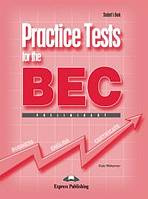 Practice Tests for the BEC Preliminary - Student´s Book Express Publishing