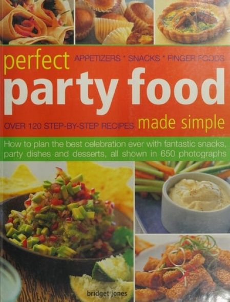 Anness Publishing Perfect Party Food Made Simple - Jones, Bridget