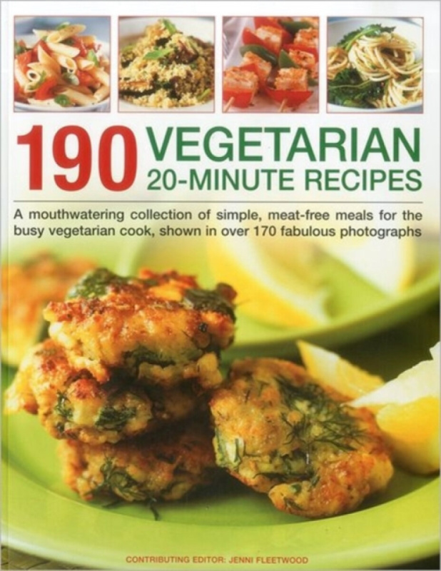 190 Vegetarian 20-Minute Recipes - Jenni Fleetwood