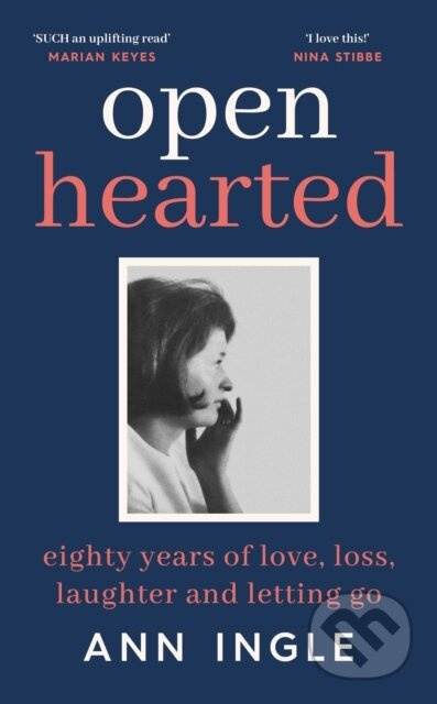 Openhearted (Eighty Years of Love, Loss, Laughter and Letting Go) - kniha z kategorie Zdraví a životní styl