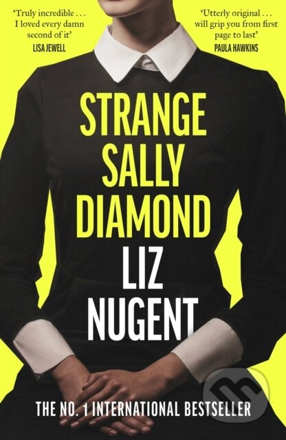 Strange Sally Diamond - Liz Nugent - kniha z kategorie Thrillery