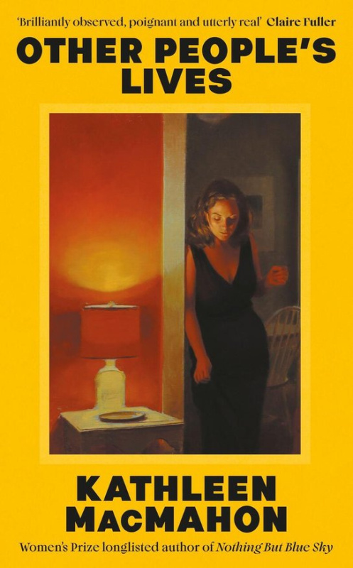 Other Peoples Lives - Kathleen MacMahon