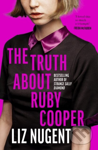 The Truth About Ruby Cooper - Liz Nugent - kniha z kategorie Thrillery
