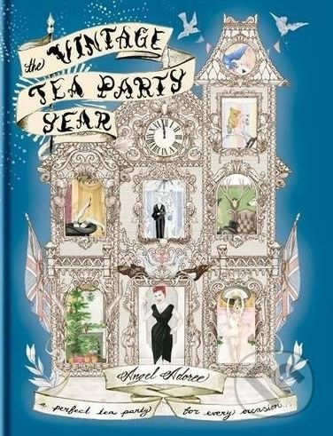The Vintage Tea Party Year - Angel Adoree - kniha z kategorie Zdraví a životní styl