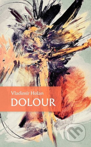 Dolour - Vladimír Holan - kniha z kategorie Poezie