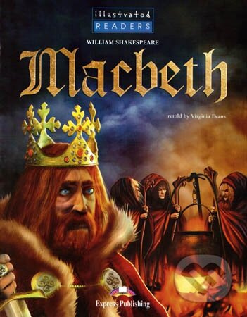 Illustrated Readers 4 Macbeth + CD Express Publishing