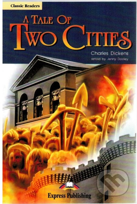 Classic Readers 6 A Tale of Two Cities - Reader - Charles Dickens - kniha z kategorie Jazykové učebnice a slovníky