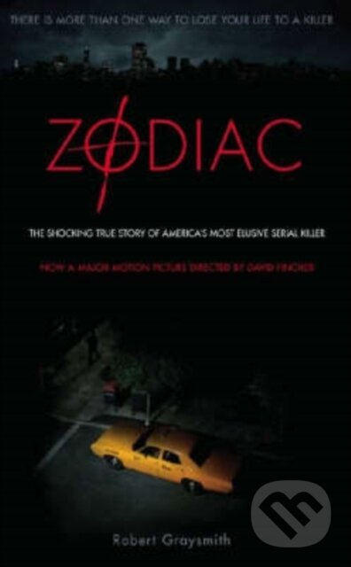 Zodiac (The Shocking True Story of America's Most Bizarre Mass Murderer) - kniha z kategorie Reportáže a publicistika