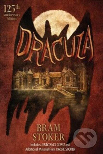 Dracula: 125th Anniversary Edition - Bram Stoker - kniha z kategorie Společenská beletrie