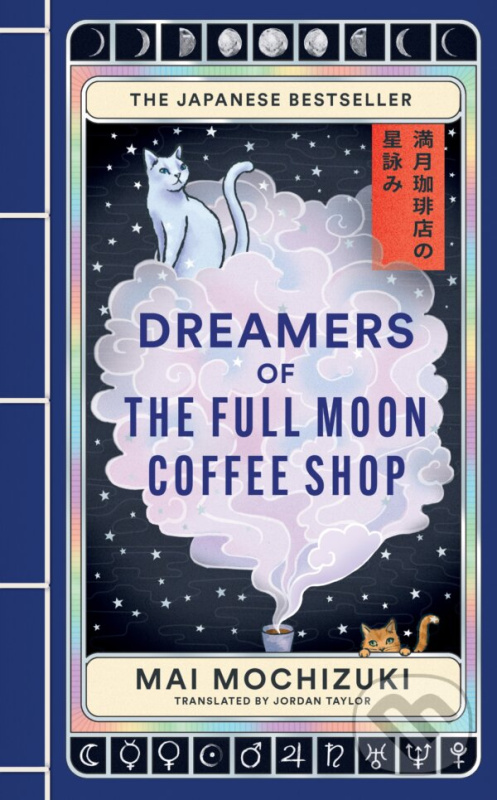 Dreamers of the Full Moon Coffee Shop - Mai Mochizuki - kniha z kategorie Fantasy