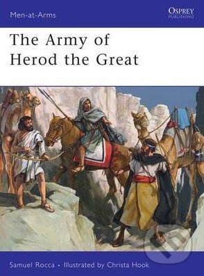 The Army of Herod the Great - Samuel Rocca - kniha z kategorie Odborné a naučné