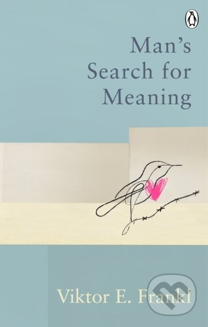 Man's Search For Meaning - Viktor E. Frankl - kniha z kategorie Psychologie