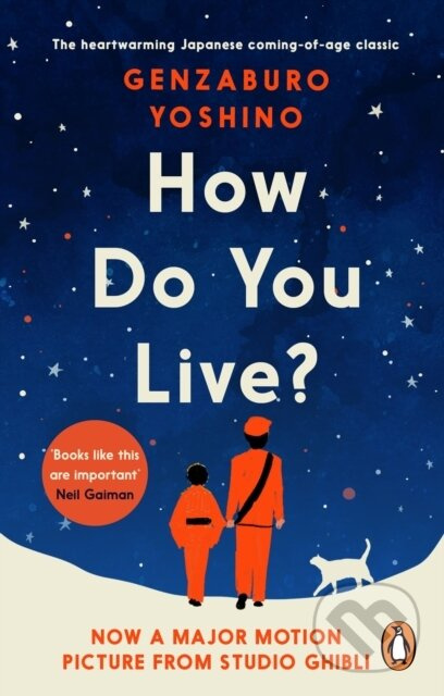 How Do You Live? - Genzaburo Yoshino