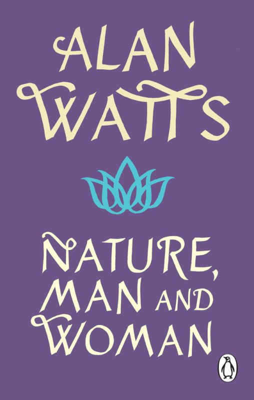Nature, Man and Woman - Alan W Watts - kniha z kategorie Filozofie