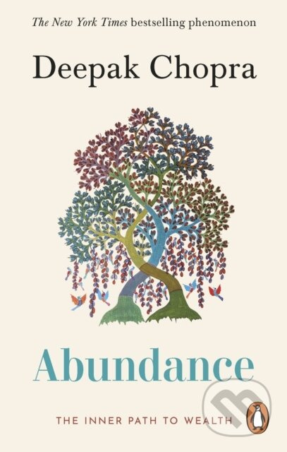 Abundance (The Inner Path To Wealth) - Deepak Chopra - kniha z kategorie Seberozvoj