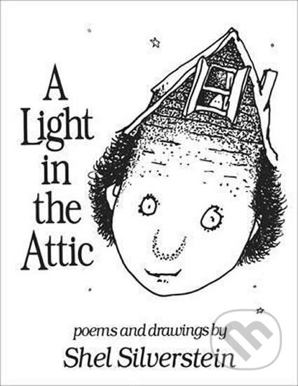 Light in the Attic - Shel Silverstein