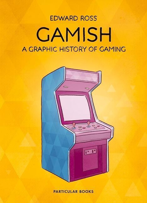Gamish (A Graphic History of Gaming) - Edward Ross - kniha z kategorie Komiksy