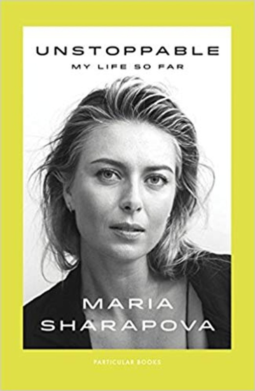 Unstoppable (My Life So Far) - Maria Sharapova - kniha z kategorie Individuální sporty